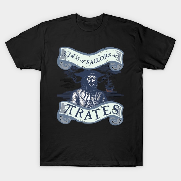 Pi Day Pirates Math Teacher Gift T-Shirt by MalarkeyPie